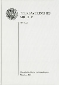 Oberbayerisches Archiv - Band 129 - 2005