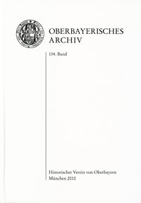 Oberbayerisches Archiv - Band 134 - 2010