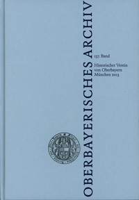 Oberbayerisches Archiv - Band 137 - 2013
