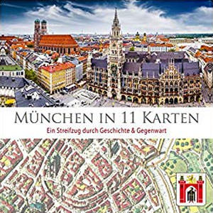 Jarvers Helmut - München in 11 Karten