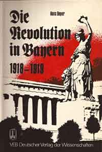 Beyer Hans - Die Revolution in Bayern 1918/19