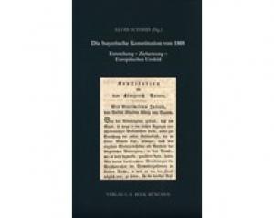 Schmid Alois - Die bayerische Konstitution von 1808