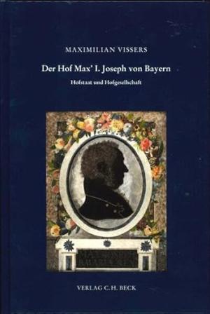 München Buch Der Hof Max' I. Joseph von Bayern