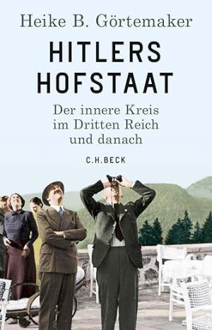 München Buch Hitlers Hofstaat