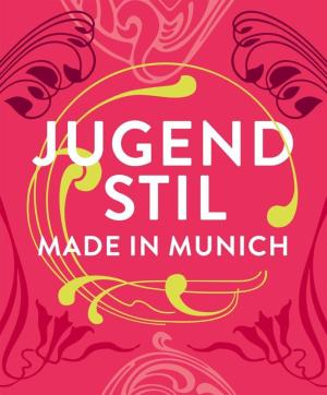 Jugendstil - Made in Munich