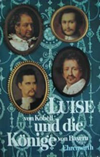 Kobell Luise von, Wilhelm Kurt Wilhelm - 