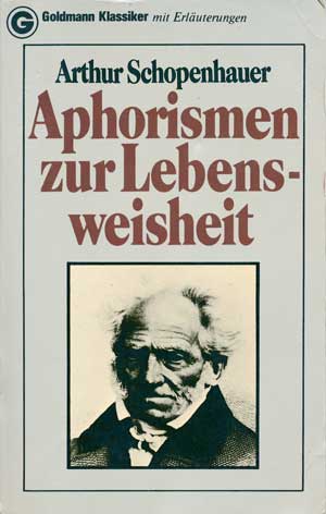 Schopenhauer Arthur - Aphorismen zur Lebensweisheit