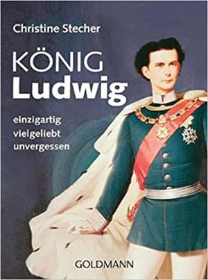 Stecher Christine - König Ludwig