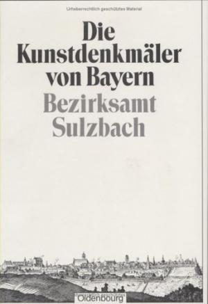 München Buch Die Kunstdenkmäler von Bayern - Bezirk Sulzbach