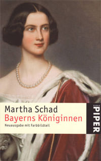 Schad Martha - Bayerns Königinnen