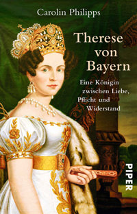Philipps Carolin - Therese von Bayern