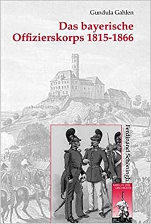 Das bayerische Offizierskorps 1815-1866