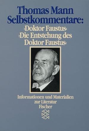 Mann Thomas - 'Doktor Faustus' und 'Die Entstehung des Doktor Faustus'