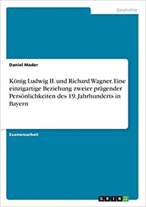 König Ludwig II. und Richard Wagner