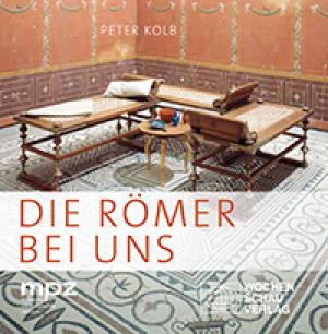 Kolb Peter - Die Römer bei uns