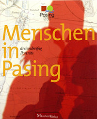 Verein 1250 Jahre Pasing e.V. - Menschen in Pasing
