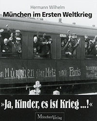 Wilhelm Hermann - "Ja, Kinder, es ist Krieg ... !"
