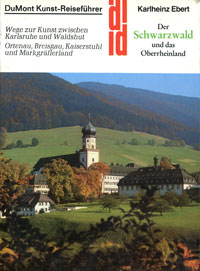 Ebert Heinz - Der Schwarzwald und das Oberrheinland