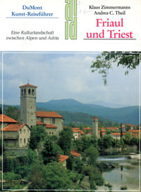 Zimmermann Klaus, Theil Andrea C. - Friaul und Triest