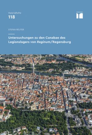 Reuter Stefan - Untersuchungen zu den Canabae des Legionslagers von Reginum/ Regensburg