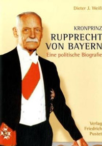 Kronprinz Rupprecht von Bayern (1869 - 1955)