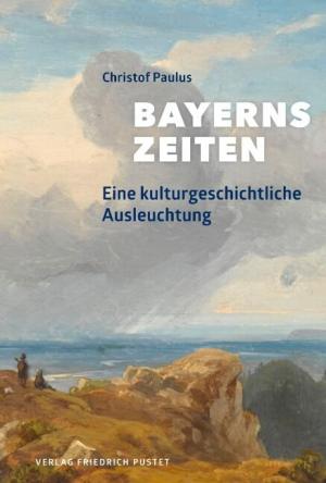Paulus Christof - Bayerns Zeiten