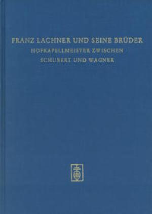 München Buch Franz Lachner und seine Brüder