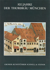 500 Jahre Der Thorbräu in München