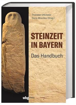 Steinzeit in Bayern