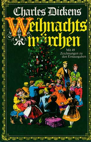 Dickens Charls - Weihnachtsmärchen