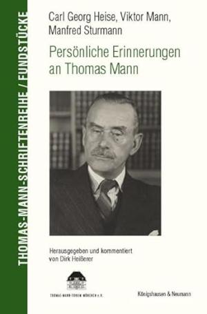  - Persönliche Erinnerungen an Thomas Mann