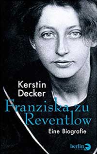 Decker Kerstin - Franziska zu Reventlow