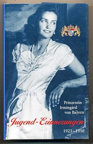 Irmingard Prinzessin von Bayern - Jugend-Erinnerungen