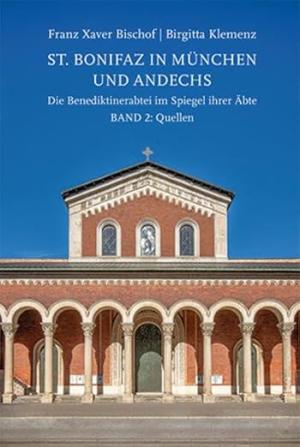 Klemenz Birgitta, Bischof Franz Xaver - St. Bonifaz in München und Andechs
