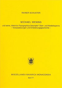 Michael Wening und seine Historico-Topographica Descriptio
