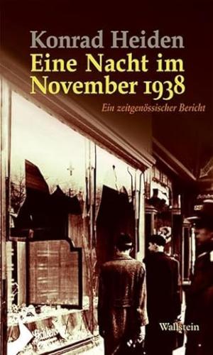 Heiden Konrad - Eine Nacht im November 1938