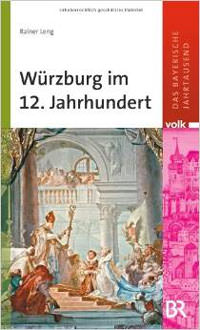 Würzburg im 12. Jahrhundert