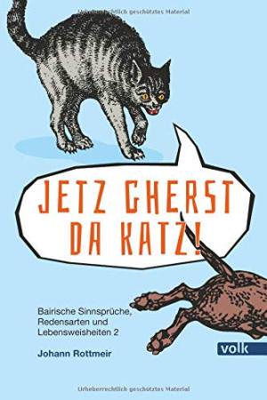 Rottmeir Johann - Jetz gherst da Katz!