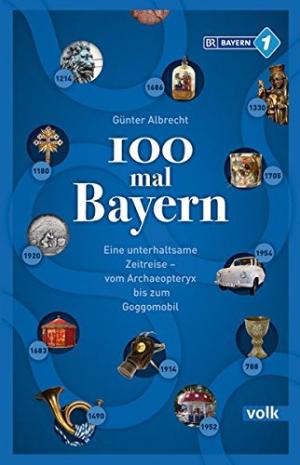 Albrecht Günter - 100 mal Bayern