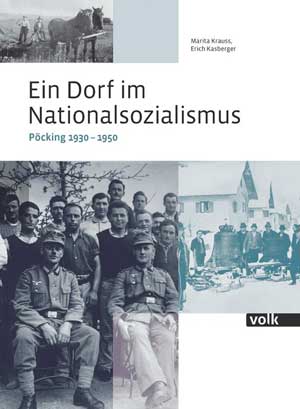 Krauss Marita, Kasberger Erich - Ein Dorf im Nationalsozialismus