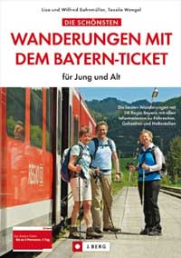 Wanderungen mit dem Bayern-Ticket