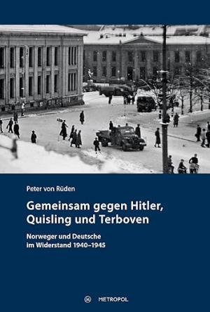 München Buch Gemeinsam gegen Hitler, Quisling und Terboven