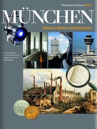 Görl Wolfgang, Bernstein Martin, Wetzel Jakob - Wirtschaftsgeschichte München