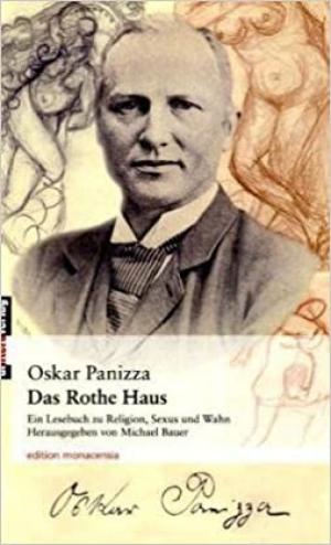 Panizza Oskar - Das Rothe Haus