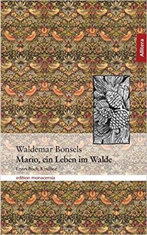 Bonsel Waldemar - Mario, ein Leben im Wandel