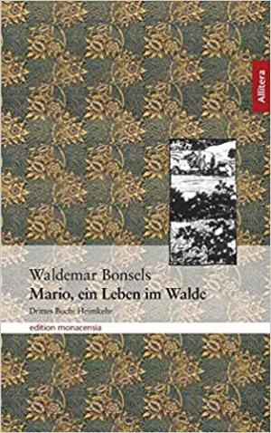 Bonsel Waldemar - Mario, Ein Leben im Walde