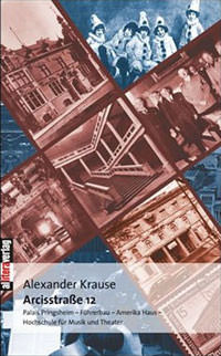 Krause Alexander - Arcisstraße 12
