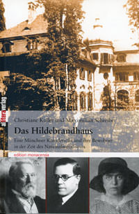 Kuller Christiane, Schreiber Maximilian - Das Hildebrandhaus