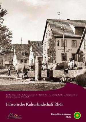 Historische Kulturlandschaft Rhön