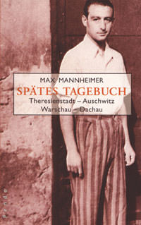 Mannheimer Max, Spätes Tagebuch